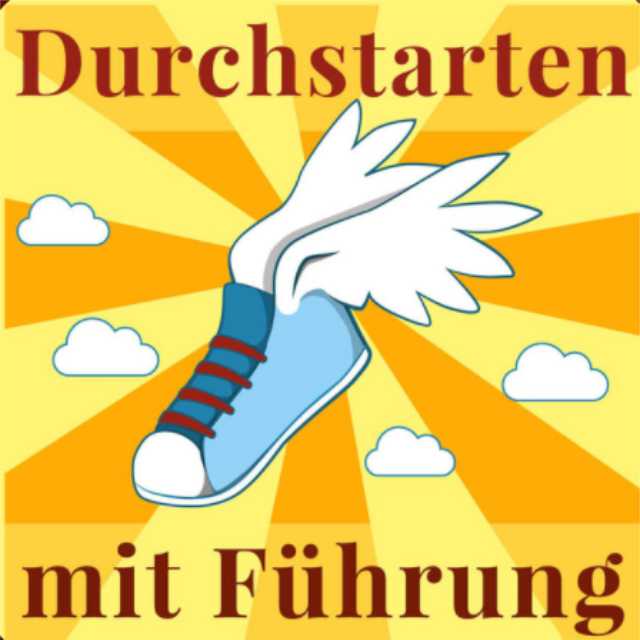 Durchstarten mit Führung Podcast